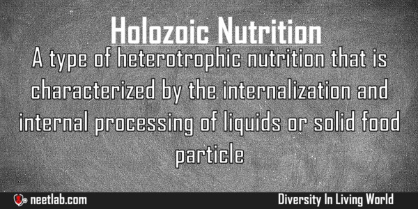 Holozoic Nutrition Diversity In Living World Explanation 