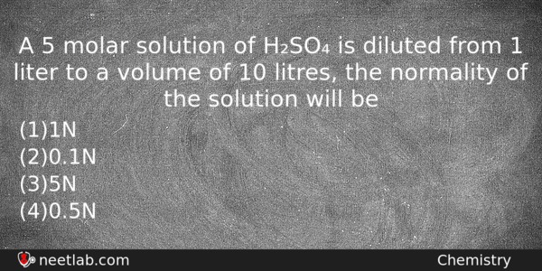 A 5 Molar Solution Of Hso Is Diluted From 1 Chemistry Question 