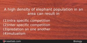 A High Density Of Elephant Population In An Area Can Biology Question