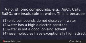 A No Of Ionic Compounds Eg Agcl Caf Baso Are Chemistry Question