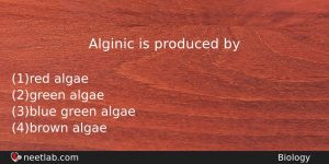 Alginic Is Produced By Biology Question