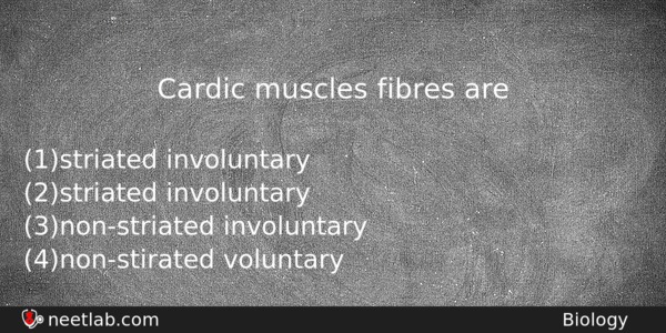 Cardic Muscles Fibres Are Biology Question 