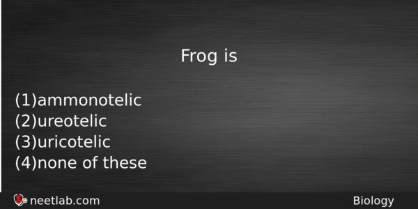 Frog Is Biology Question 