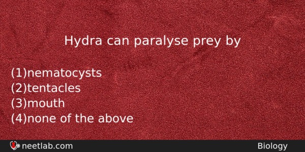 Hydra Can Paralyse Prey By Biology Question 