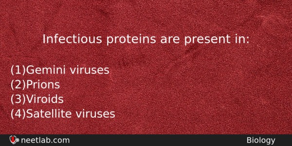 Infectious Proteins Are Present In Biology Question 