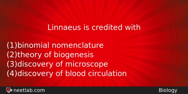 Linnaeus Is Credited With Biology Question 