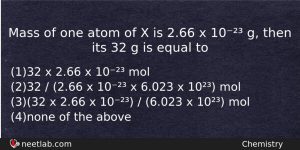 Mass Of One Atom Of X Is 266 X 10 Chemistry Question