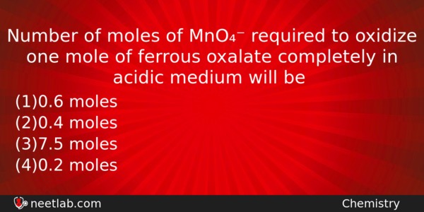 Number Of Moles Of Mno Required To Oxidize One Mole Chemistry Question 