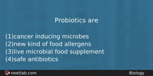 Probiotics Are Biology Question