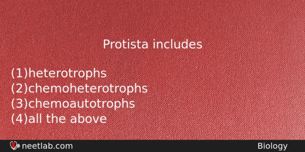 Protista Includes Biology Question 