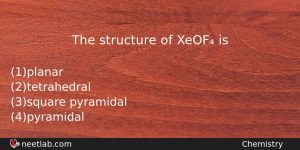 The Structure Of Xeof Is Chemistry Question