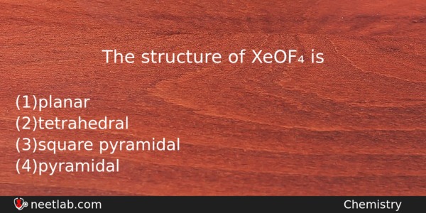 The Structure Of Xeof Is Chemistry Question 