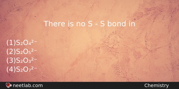 There Is No S S Bond In Chemistry Question 