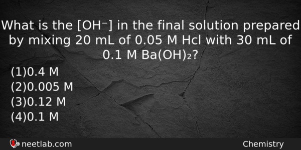 What Is The Oh In The Final Solution Prepared By Chemistry Question 