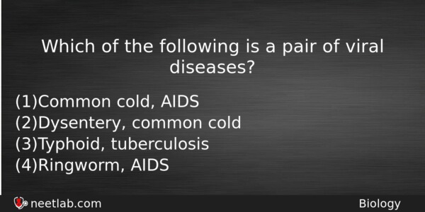 Which Of The Following Is A Pair Of Viral Diseases Biology Question 