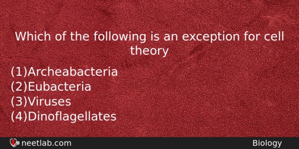 Which Of The Following Is An Exception For Cell Theory Biology Question 
