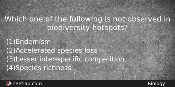 Which One Of The Following Is Not Observed In Biodiversity Biology Question 