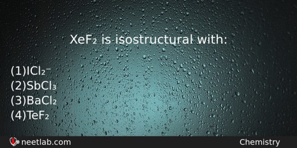 Xef Is Isostructural With Chemistry Question 