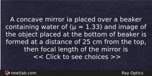 A Concave Mirror Ia Placed Over A Beaker Containing Water Physics Question