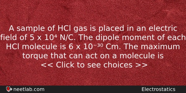 A Sample Of Hcl Gas Is Placed In An Electric Physics Question 