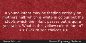 A Young Infant May Be Feeding Entirely On Mothers Milk Biology Question