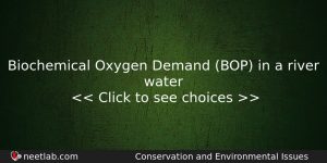 Biochemical Oxygen Demand Bop In A River Water Biology Question