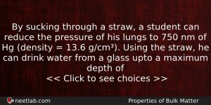 By Sucking Through A Straw A Student Can Reduce The Physics Question