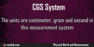 Cgs System Physical World And Measurement Explanation