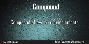 Compound Basic Concepts Of Chemistry Explanation