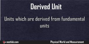 Derived Unit Physical World And Measurement Explanation