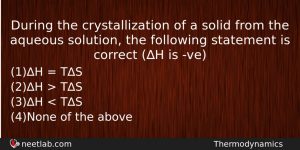 During The Crystallization Of A Solid From The Aqueous Solution Chemistry Question