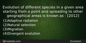 Evolution Of Different Species In A Given Area Starting From Biology Question