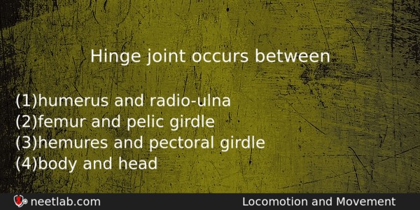 Hinge Joint Occurs Between Biology Question 