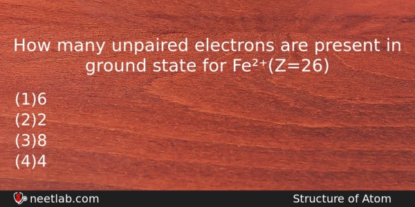How Many Unpaired Electrons Are Present In Ground State For Chemistry Question 