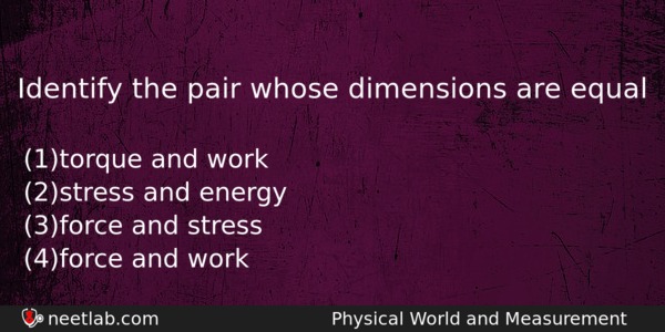 Identify The Pair Whose Dimensions Are Equal Physics Question 