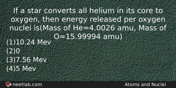 If A Star Converts All Helium In Its Core To Physics Question 