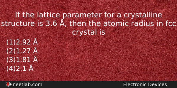If The Lattice Parameter For A Crystalline Structure Is 36 Physics Question 