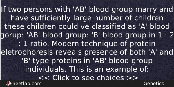 If Two Persons With Ab Blood Group Marry And Have Biology Question 
