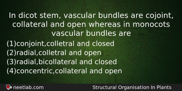 In Dicot Stem Vascular Bundles Are Cojoint Collateral And Open Biology Question 