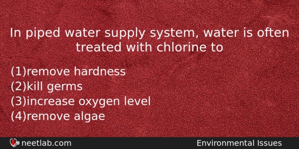 In Piped Water Supply System Water Is Often Treated With Biology Question 