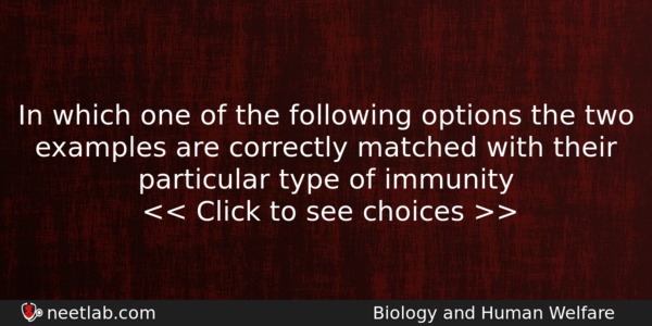 In Which One Of The Following Options The Two Examples Biology Question 