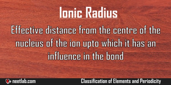 Ionic Radius Classification Of Elements And Periodicity Explanation 