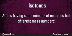 Isotones Structure Of Atom Explanation
