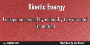 Kinetic Energy Work Energy And Power Explanation