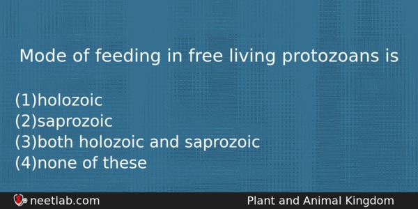 Mode Of Feeding In Free Living Protozoans Is Biology Question 