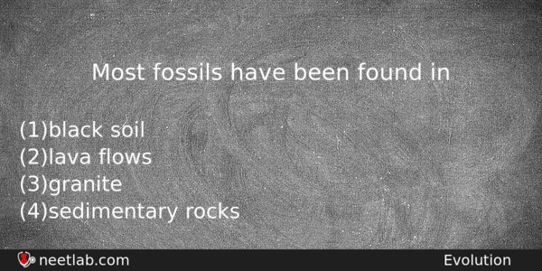 Most Fossils Have Been Found In Biology Question 