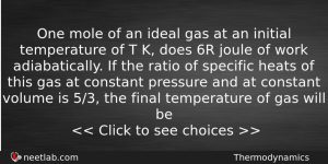 One Mole Of An Ideal Gas At An Initial Temperature Physics Question