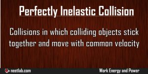 Perfectly Inelastic Collision Work Energy And Power Explanation