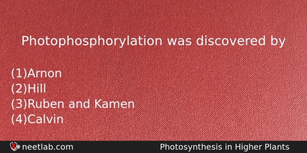 Photophosphorylation Was Discovered By Biology Question 
