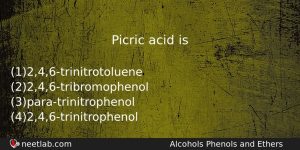 Picric Acid Is Chemistry Question